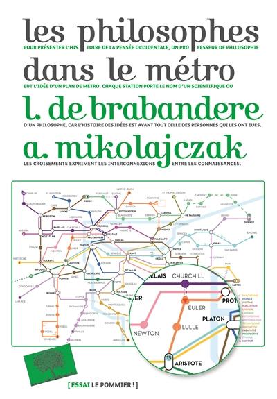 Les philosophes dans le métro Les philosophes dans le métro