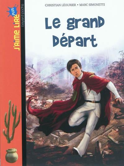 Le grand départ