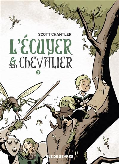 L'écuyer et son chevalier. Vol. 2