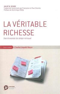 La véritable richesse : une économie du temps retrouvé