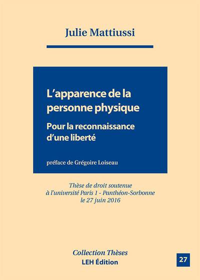 L'apparence de la personne physique : pour la reconnaissance d'une liberté