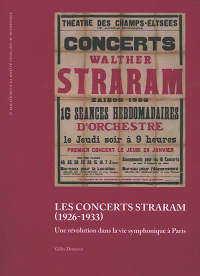 Les concerts Straram (1926-1933) : une révolution dans la vie symphonique à Paris