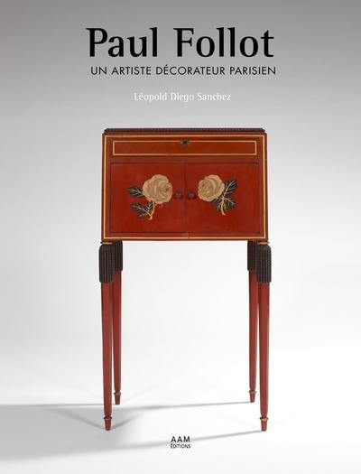 Paul Follot : un artiste décorateur parisien