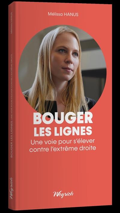 Bouger les lignes : une voie pour s'élever contre l'extrême droite