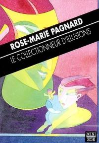 Le collectionneur d'illusions