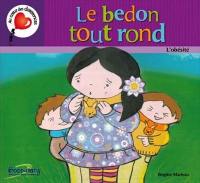 Le bedon tout rond : obésité