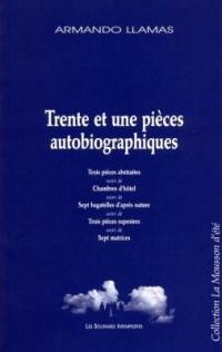 Trente et une pièces autobiographiques