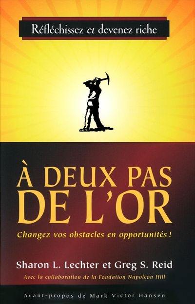 A deux pas de l'or : transformez les obstacles en opportunités