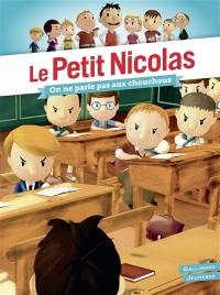 Le Petit Nicolas. Vol. 16. On ne parle pas aux chouchous