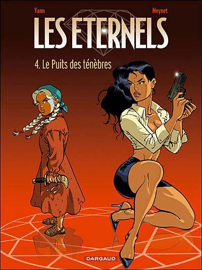 Les éternels. Vol. 4. Le puits des ténèbres