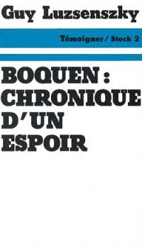 Boquen : chronique d'un espoir