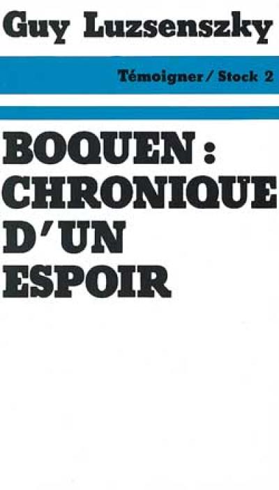 Boquen : chronique d'un espoir