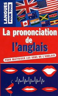 La prononciation de l'anglais