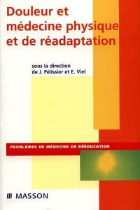 Douleur et médecine physique et de réadaptation