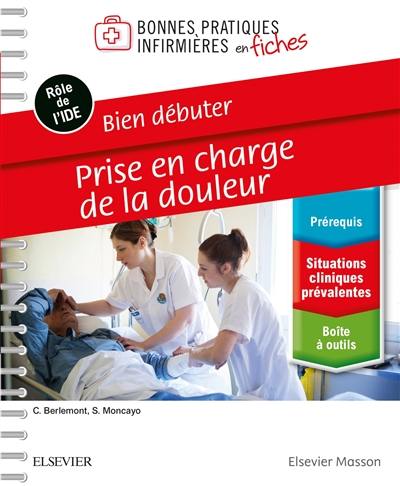 Prise en charge de la douleur : bien débuter