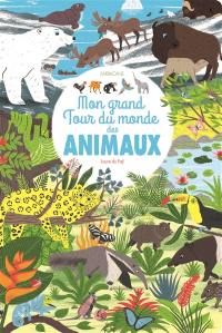 Mon grand tour du monde des animaux