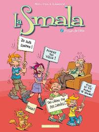 La smala. Vol. 2. Prise de tête