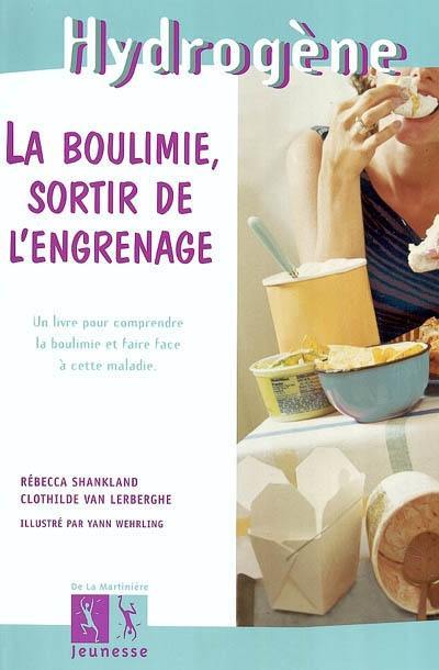 La boulimie, sortir de l'engrenage