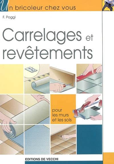 Carrelage et revêtements : pour les murs et les sols