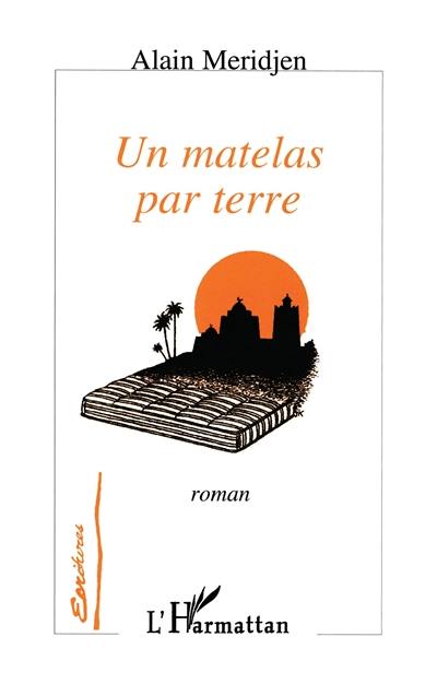 Un matelas par terre