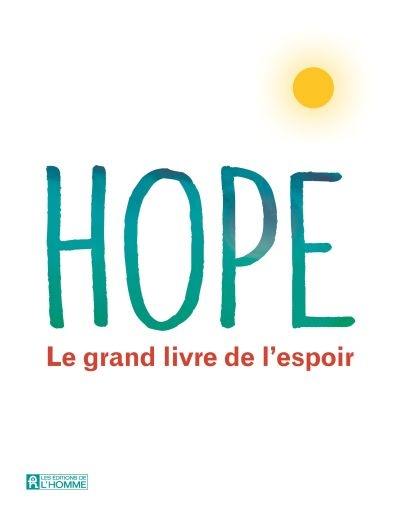 Hope : le grand livre de l'espoir