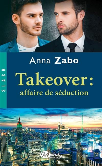 Takeover : affaire de séduction