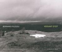 Bernard Plossu, Versant d'est : le Jura en regard