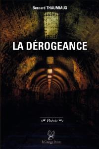 La Dérogeance