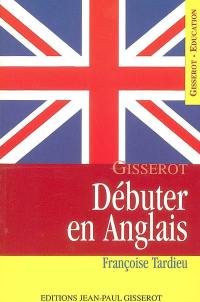 Débuter en anglais