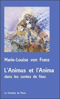 L'animus et l'anima dans les contes de fées