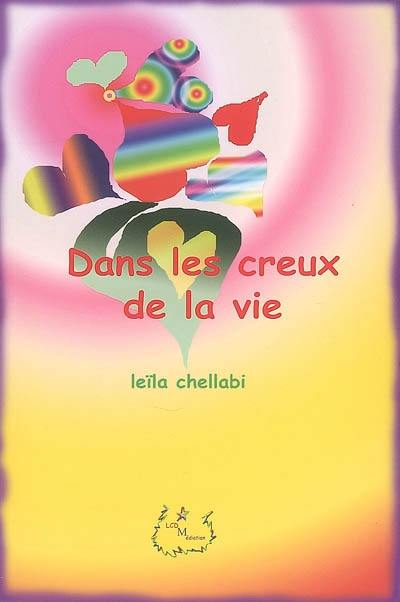 Dans les creux de la vie