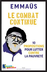 Le combat continue : 10 propositions pour lutter contre la pauvreté