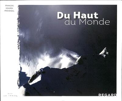 Du haut du monde