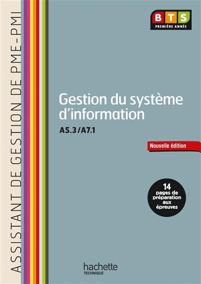 Gestion du système d'information, A5.3-A7.1, BTS première année assistant de gestion de PME-PMI