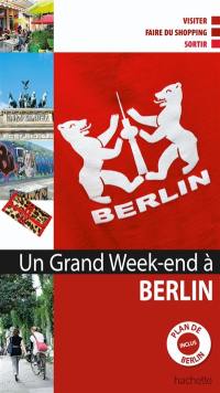 Un grand week-end à Berlin