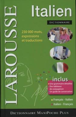 Dictionnaire maxipoche plus italien : français-italien, italien-français. Dizionario francese-italiano, italiano-francese