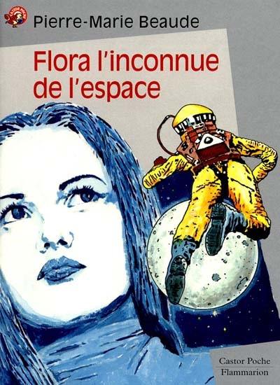 Flora l'inconnue de l'espace