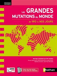 Les grandes mutations du monde : de 1913 à nos jours