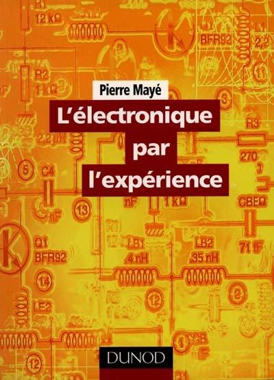 L'électronique par l'expérience