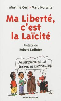 Ma liberté, c'est la laïcité