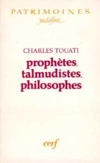 Prophètes, talmudistes, philosophes