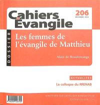 Cahiers Evangile, n° 206. Les femmes de l'évangile de Matthieu