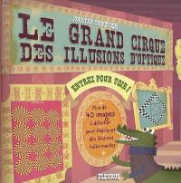 Le grand cirque des illusions d'optique