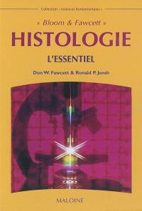 Bloom & Fawcett, histologie : l'essentiel