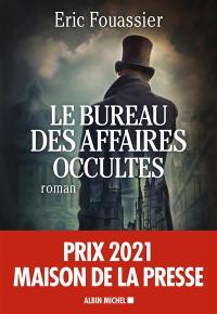 Le bureau des affaires occultes. Vol. 1