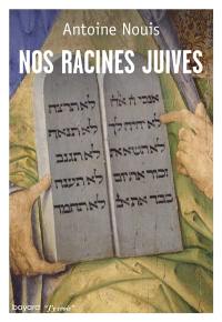 Nos racines juives