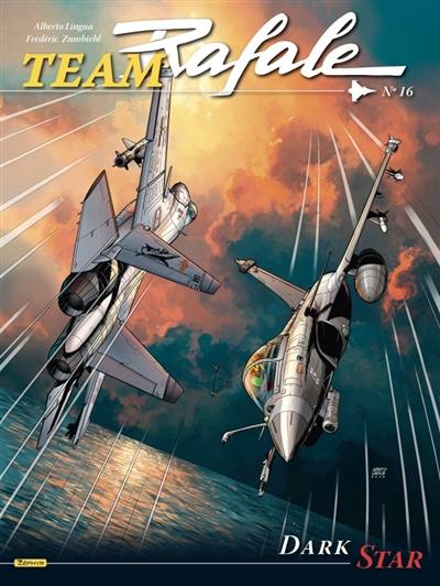 Team Rafale. Vol. 16. Dark Star