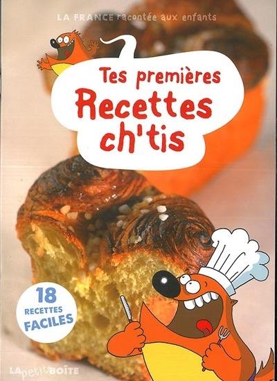 Tes premières recettes ch'tis. Vol. 1