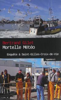 Mortelle météo à Saint-Gilles-Croix-de-Vie