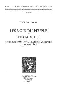 Les voix du peuple, Verbum Dei : le bilinguisme latin, langue vulgaire au Moyen Age